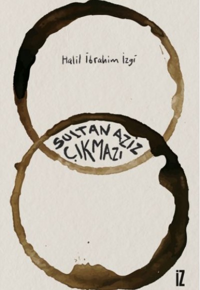 Sultan Aziz Çıkmazı Sultan Aziz Çıkmazı