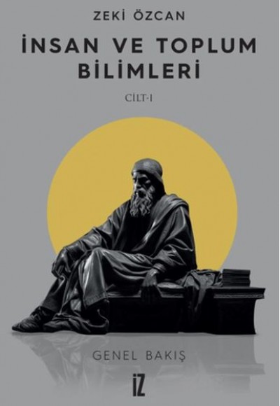 İnsan ve Toplum Bilimleri Cilt 1 İnsan ve Toplum Bilimleri Cilt 1