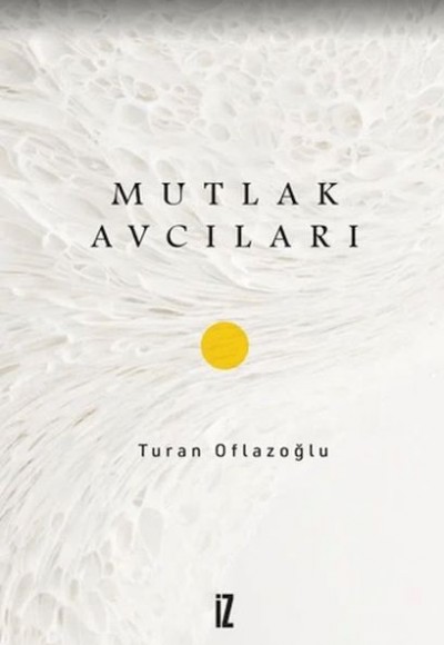 Mutlak Avcıları Mutlak Avcıları