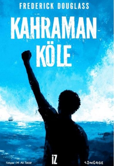 Kahraman Köle Kahraman Köle