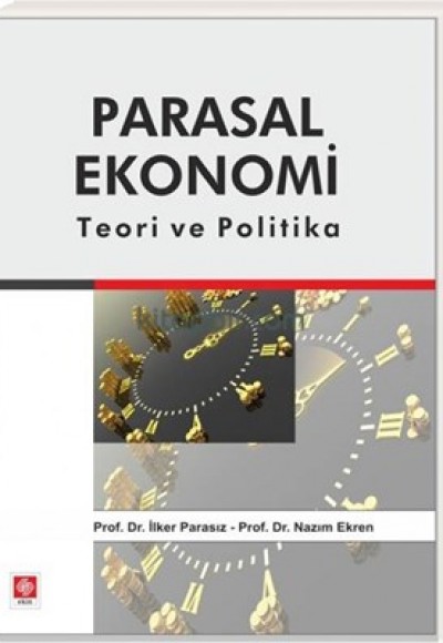Parasal Ekonomi Teori ve Politika Parasal Ekonomi Teori ve Politika