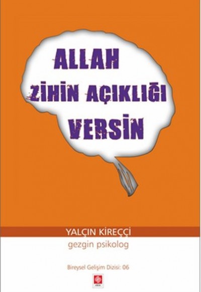 Allah Zihin Açıklığı Versin Allah Zihin Açıklığı Versin