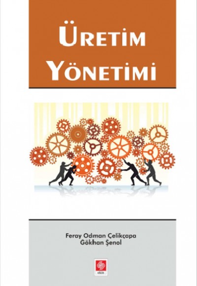 Üretim Yönetimi Üretim Yönetimi