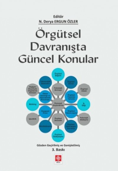 Örgütsel Davranışta Güncel Konular Örgütsel Davranışta Güncel Konular