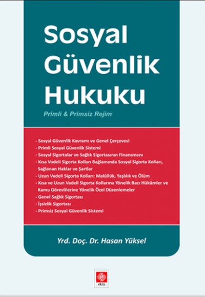 Sosyal Güvenlik Hukuku (Hasan Yüksel) Sosyal Güvenlik Hukuku (Hasan Yüksel)