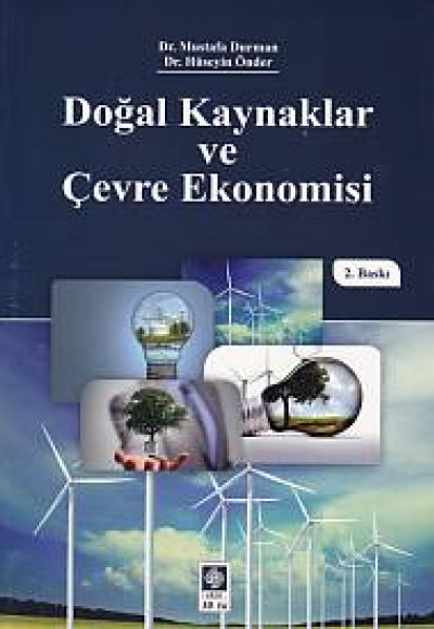 Doğal Kaynaklar ve Çevre Ekonomisi Doğal Kaynaklar ve Çevre Ekonomisi
