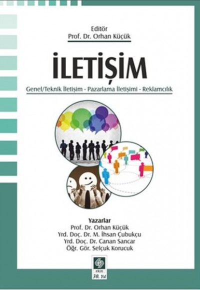 İletişim Genel/Teknik İletişim - Pazarlama İletişimi - Reklamcılık İletişim Genel/Teknik İletişim - Pazarlama İletişimi - Reklamcılık