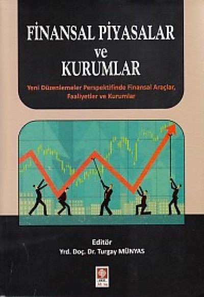 Finansal Piyasalar ve Kurumlar Finansal Piyasalar ve Kurumlar