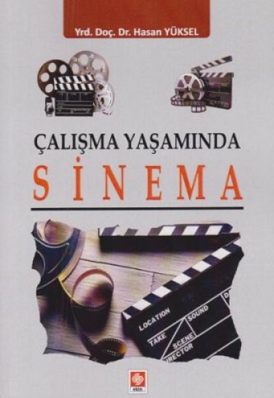 Çalışma Yaşamında Sinema Çalışma Yaşamında Sinema