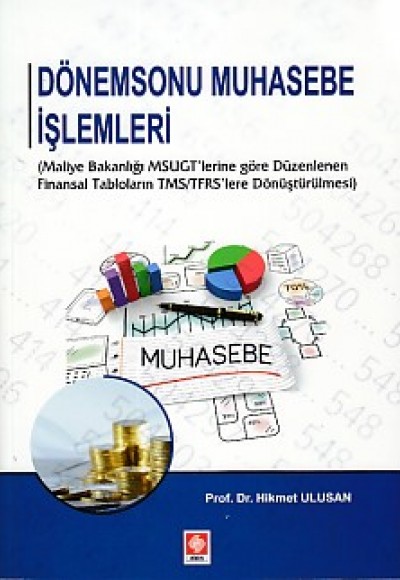 Dönemsonu Muhasebe İşlemleri (Hikmet Ulucan) Dönemsonu Muhasebe İşlemleri (Hikmet Ulucan)