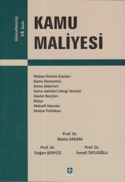 Kamu Maliyesi (Metin Erdem-Doğan Şenyüz-İsmail Tatlıoğlu) Kamu Maliyesi (Metin Erdem-Doğan Şenyüz-İsmail Tatlıoğlu)
