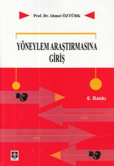 Yöneylem Araştırmasına Giriş Yöneylem Araştırmasına Giriş