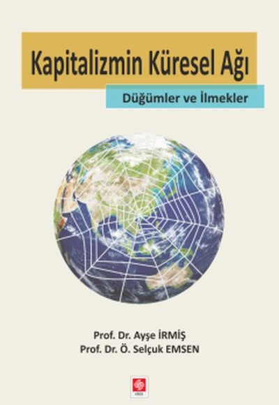Kapitalizmin Küresel Ağı Kapitalizmin Küresel Ağı