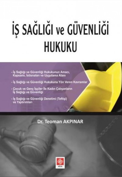 İş Sağlığı ve Güvenliği Hukuku İş Sağlığı ve Güvenliği Hukuku