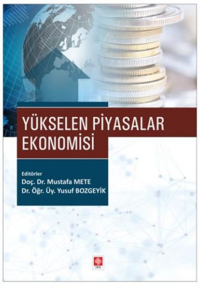 Yükselen Piyasalar Ekonomisi Yükselen Piyasalar Ekonomisi