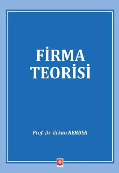 Firma Teorisi Firma Teorisi