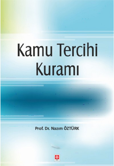 Kamu Tercihi Kuramı Kamu Tercihi Kuramı