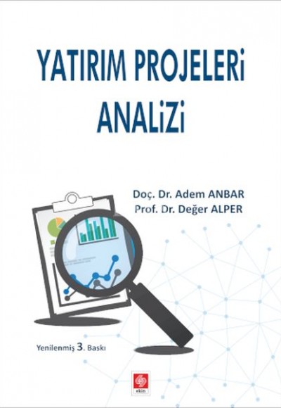 Yatırım Projeleri Analizi Yatırım Projeleri Analizi