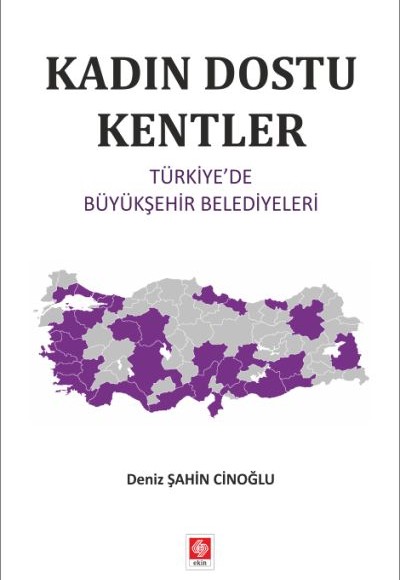 Kadın Dostu Kentler Kadın Dostu Kentler