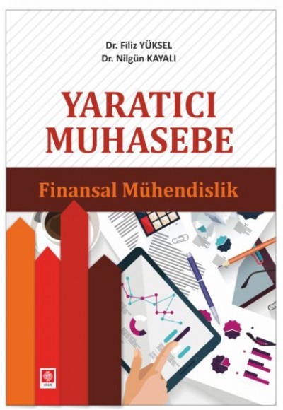 Yaratıcı Muhasebe - Finansal Mühendislik Yaratıcı Muhasebe - Finansal Mühendislik