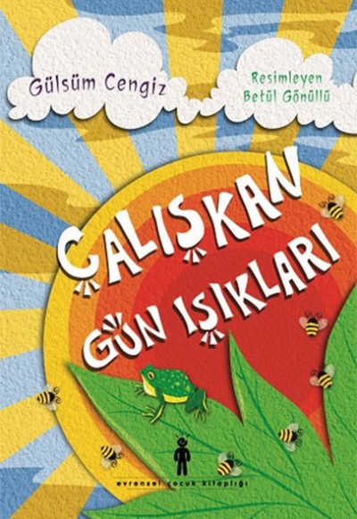 Çalışkan Gün Işıkları Çalışkan Gün Işıkları