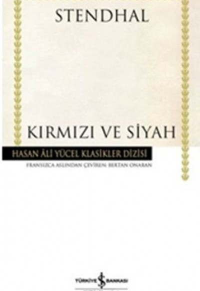Kırmızı ve Siyah - Hasan Ali Yücel Klasikleri (Ciltli) Kırmızı ve Siyah - Hasan Ali Yücel Klasikleri (Ciltli)