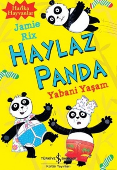 Haylaz Panda - Yabani Yaşam Haylaz Panda - Yabani Yaşam