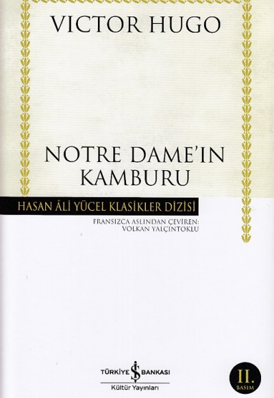 Notre Dameın Kamburu - Hasan Ali Yücel Klasikleri (Ciltli) Notre Dameın Kamburu - Hasan Ali Yücel Klasikleri (Ciltli)