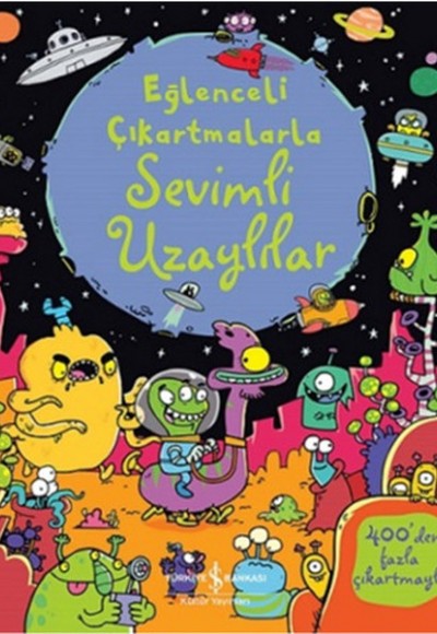 Eğlenceli Çıkartmalarla Sevimli Uzaylılar Eğlenceli Çıkartmalarla Sevimli Uzaylılar