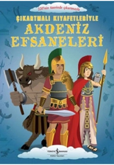 Çıkartmalı Kıyafetleriyle Akdeniz Efsaneleri Çıkartmalı Kıyafetleriyle Akdeniz Efsaneleri