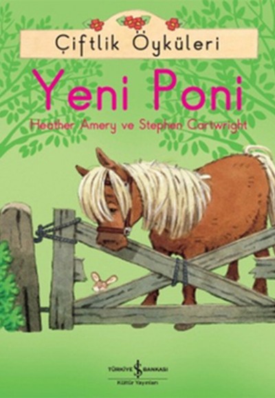 Çiftlik Öyküleri - Yeni Poni Çiftlik Öyküleri - Yeni Poni