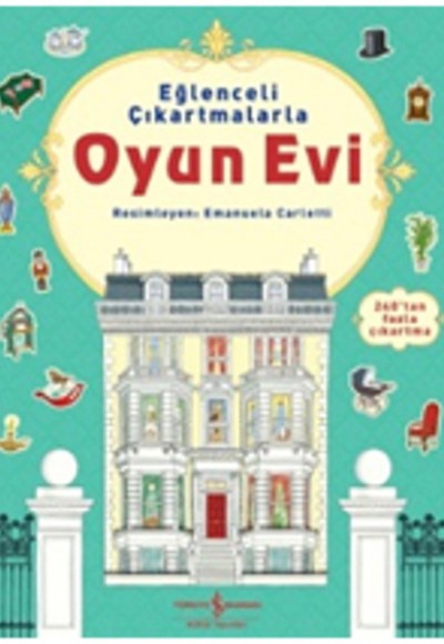 Eğlenceli Çıkartmalarla Oyun Evi Eğlenceli Çıkartmalarla Oyun Evi