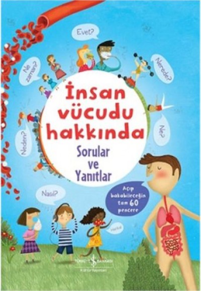 İnsan Vücudu Hakkında Sorular ve Yanıtlar İnsan Vücudu Hakkında Sorular ve Yanıtlar