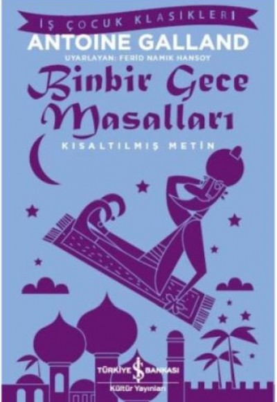 Binbir Gece Masalları (Kısaltılmış Metin) Binbir Gece Masalları (Kısaltılmış Metin)