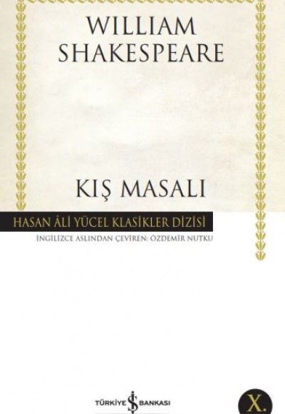 Kış Masalı - Hasan Ali Yücel Klasikleri Kış Masalı - Hasan Ali Yücel Klasikleri