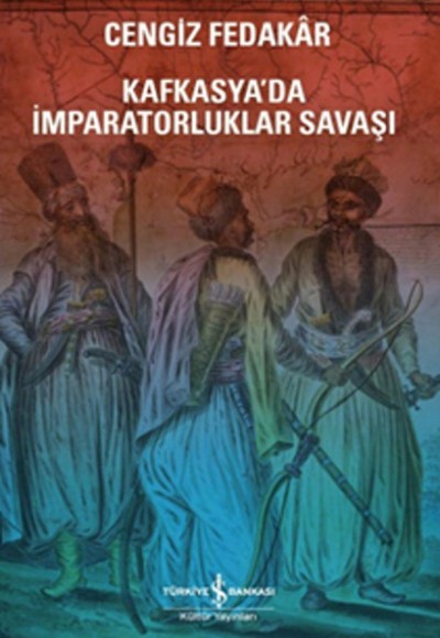 Kafkasyada İmparatorluk Savaşı Kafkasyada İmparatorluk Savaşı