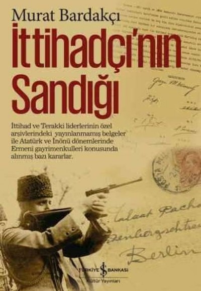 İttihadçı’nın Sandığı İttihadçı’nın Sandığı