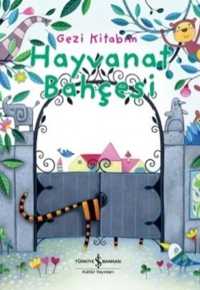 Gezi Kitabım Hayvanat Bahçesi (Ciltli) Gezi Kitabım Hayvanat Bahçesi (Ciltli)
