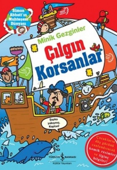 Minik Gezginler - Çılgın Korsanlar Minik Gezginler - Çılgın Korsanlar