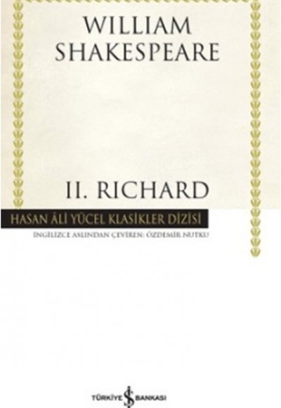 II. Richard - Hasan Ali Yücel Klasikleri II. Richard - Hasan Ali Yücel Klasikleri