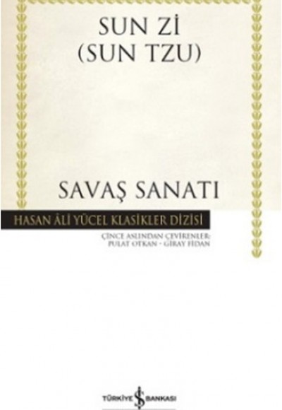Savaş Sanatı - Hasan Ali Yücel Klasikleri (Ciltli) Savaş Sanatı - Hasan Ali Yücel Klasikleri (Ciltli)