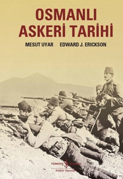 Osmanlı Askeri Tarihi Osmanlı Askeri Tarihi