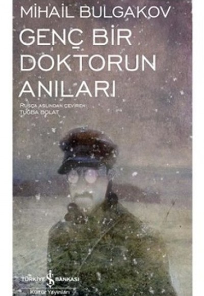 Genç Bir Doktorun Anıları - Modern Klasikler Dizisi Genç Bir Doktorun Anıları - Modern Klasikler Dizisi