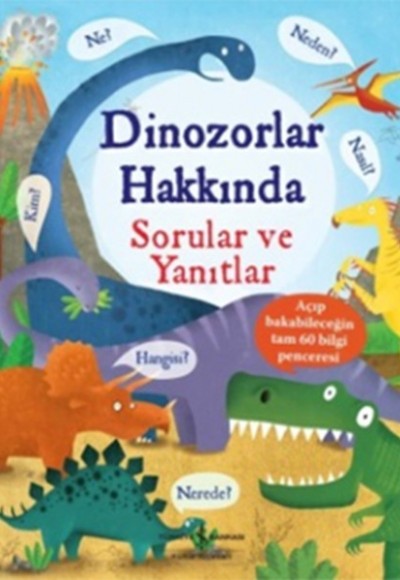 Harika Bilim Serisi - Dinozorlar Hakkında Sorular ve Yanıtlar Harika Bilim Serisi - Dinozorlar Hakkında Sorular ve Yanıtlar