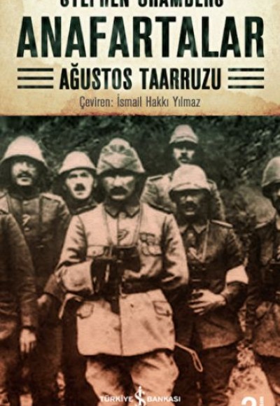 Anafartalar: Ağustos Taarruzu Anafartalar: Ağustos Taarruzu