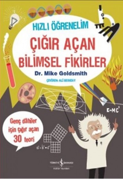 Hızlı Öğrenelim - Çığır Açan Bilimsel Fikirler Hızlı Öğrenelim - Çığır Açan Bilimsel Fikirler