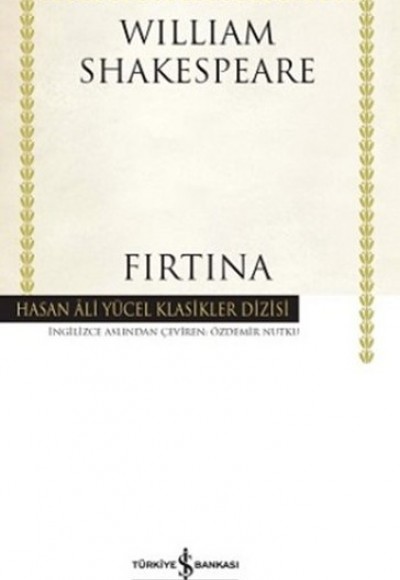Fırtına - Hasan Ali Yücel Klasikleri - (Ciltli) Fırtına - Hasan Ali Yücel Klasikleri - (Ciltli)
