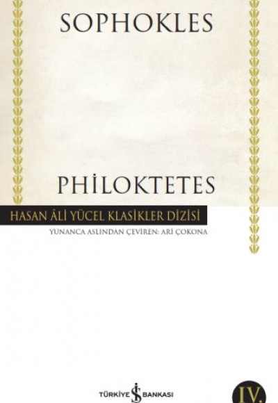 Philoktetes - Hasan Ali Yücel Klasikleri Philoktetes - Hasan Ali Yücel Klasikleri