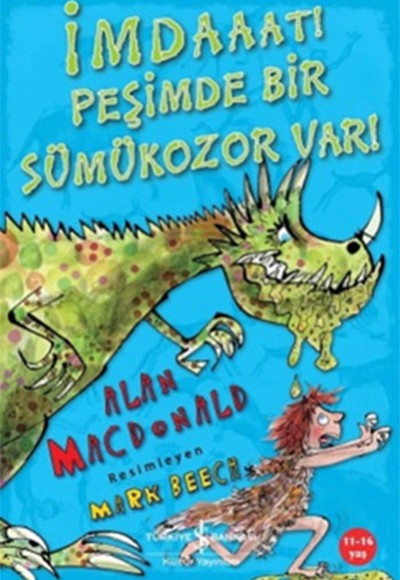 İmdaaat! Peşimde Bir Sümükozor Var! İmdaaat! Peşimde Bir Sümükozor Var!