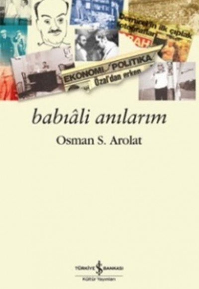 Babıali Anılarım Babıali Anılarım